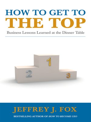 cover image of How to Get to the Top